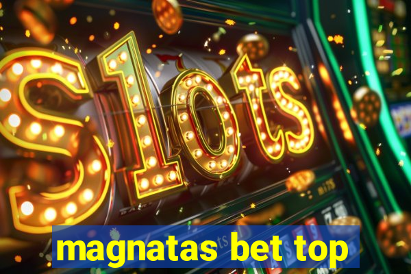 magnatas bet top